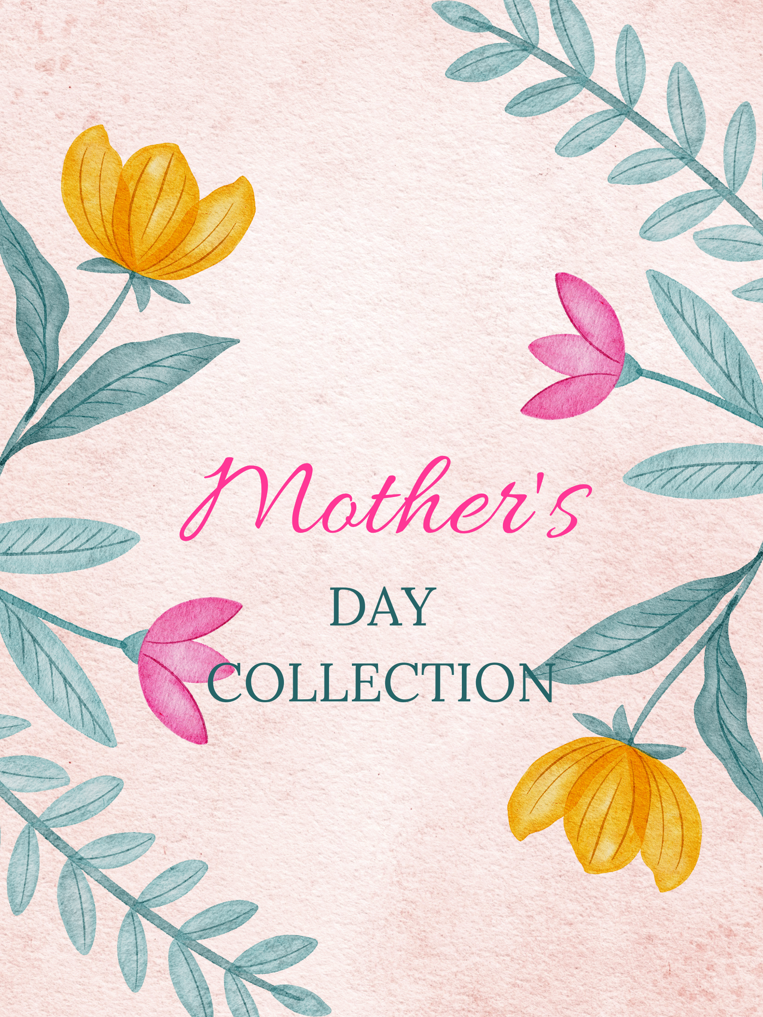2025 Mother's Day Collection